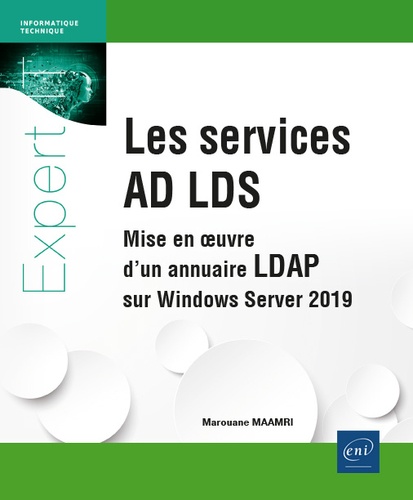 Les services AD LDS  - Mise en oeuvre d'un annuaire LDAP sur Windows Server 2019