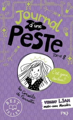 Journal d'une peste Tome 8 - C'est grave, docteur ?