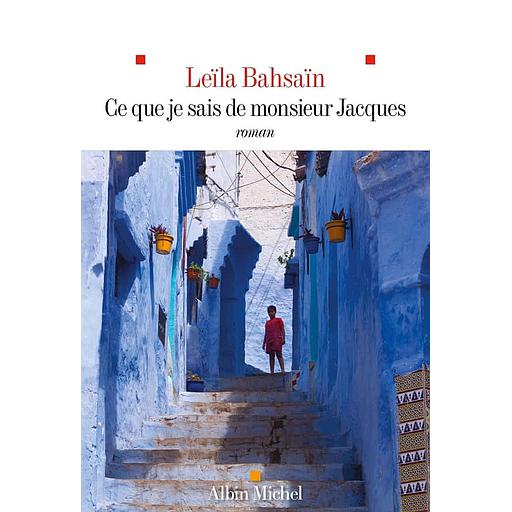 Ce que je sais de monsieur Jacques