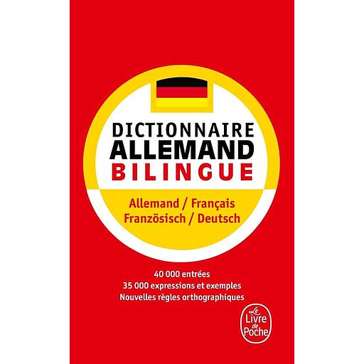 Dictionnaire allemand bilingue allemand-français : französisch-deutsch