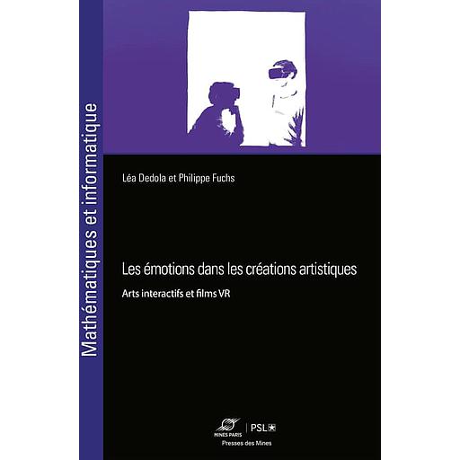 Les émotions dans les créations artistiques  - Arts interactifs et films de réalité virtuelle