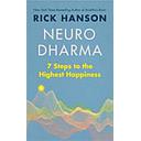 Neurodharma : 7 Steps to the Highest Happiness