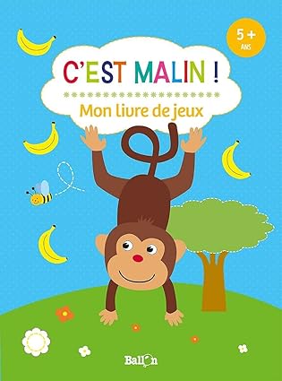c'est malin ! +5 ans