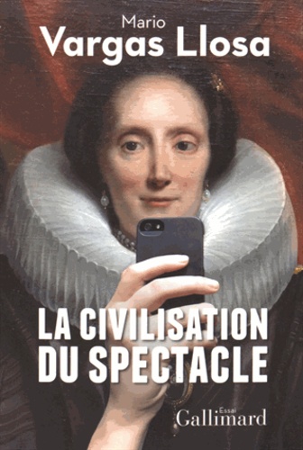 La civilisation du spectacle