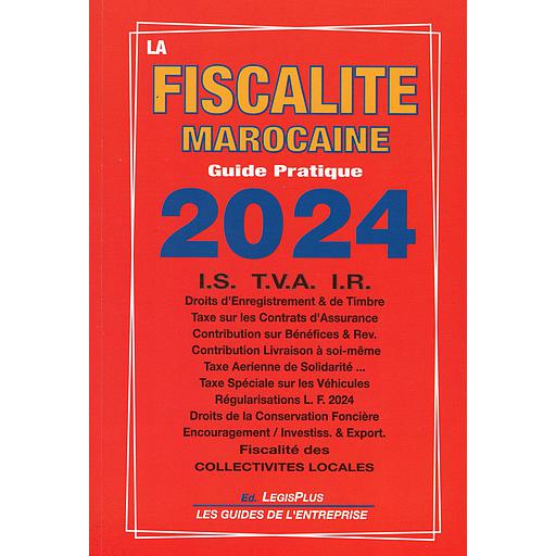 La Fiscalité Marocaine Guide Pratique 2024