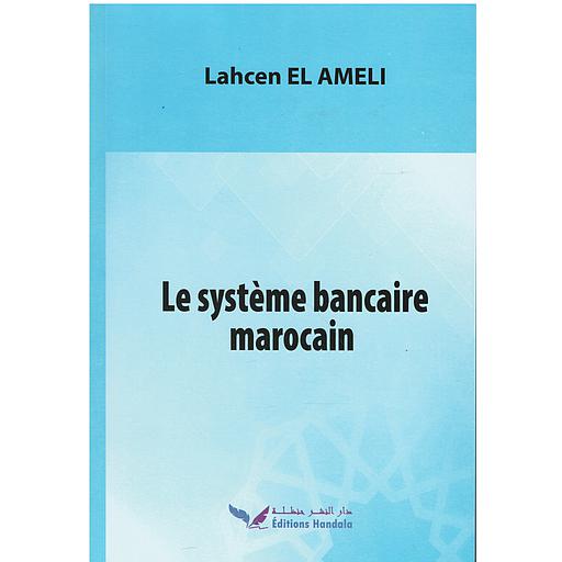 Le système bancaire marocain