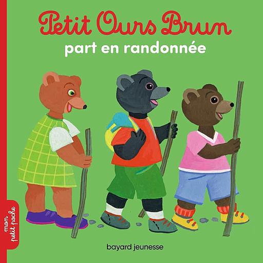 Petit Ours Brun - Petit Ours Brun part en randonnée