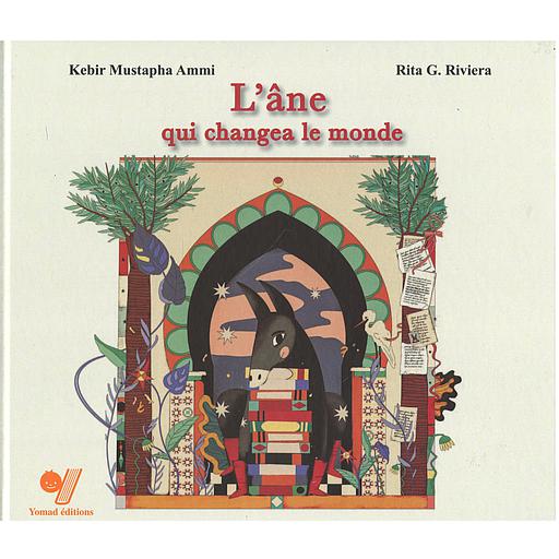 L'âne qui changea le monde