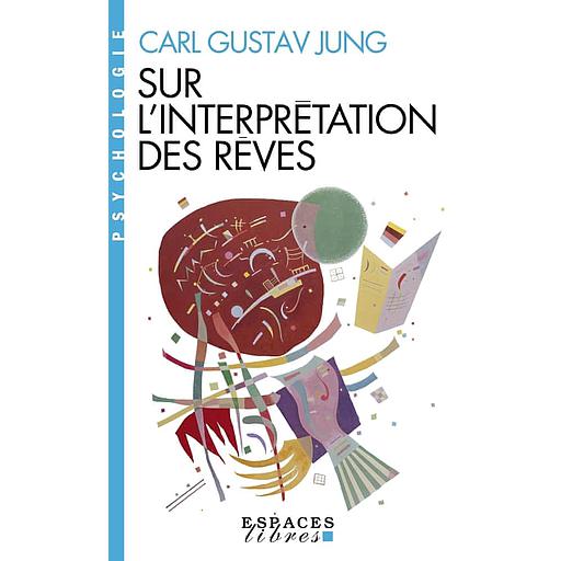 Sur l'interprétation des rêves