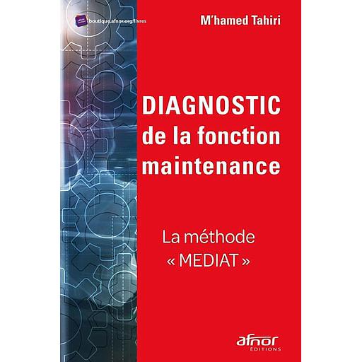 Diagnostic de la fonction maintenance  - La méthode "MEDIAT"