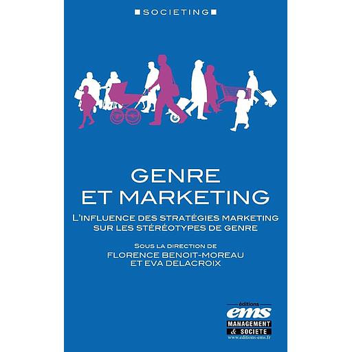 Genre et marketing  - L'influence des stratégies marketing sur les stéréotypes de genre