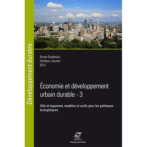 Economie et développement urbain durable  - Ville et logement, modèles et outils pour les politiques énergétiques