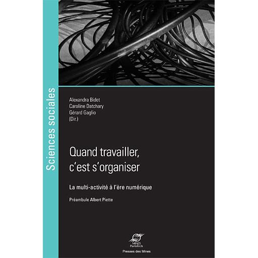 Quand travailler, c'est s'organiser