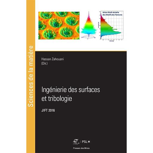 Ingénierie des surfaces et tribologie  - JIFT 2016