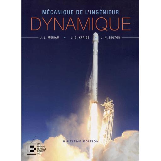 Mécanique de l'ingénieur  - Volume 2, Dynamique version SI