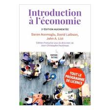 INTRODUCTION A L’ECONOMIE 3E EDITION