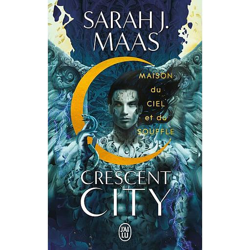 Crescent City Tome 2 - Maison du ciel et du souffle