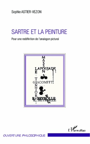 Sartre et la peinture - Pour une redéfinition de l'analogon pictural