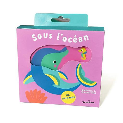Sous l'océan - Un livre-bain