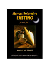 Matters Related to Fasting