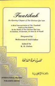 FAATIHAH THE OPENING CHAPTER OF THE GLORIOUS QUR'AAN