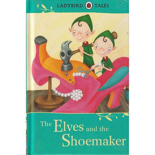Ladybird Tales – The Elves and the Shoemaker