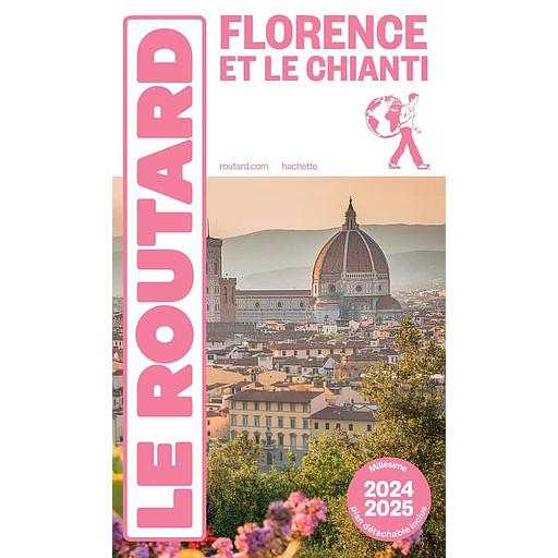Guide du Routard Florence et le Chianti