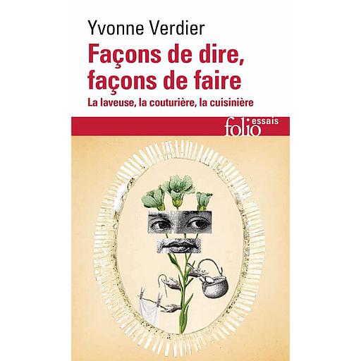 Façons de dire, façons de faire - La laveuse, la couturière, la cuisinière