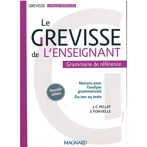 Le Grevisse de l'enseignant - Grammaire de référence