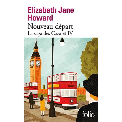 La saga des Cazalet Tome 4 - Nouveau départ