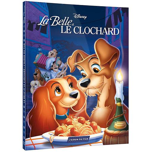La Belle et le Clochard - L'album du film