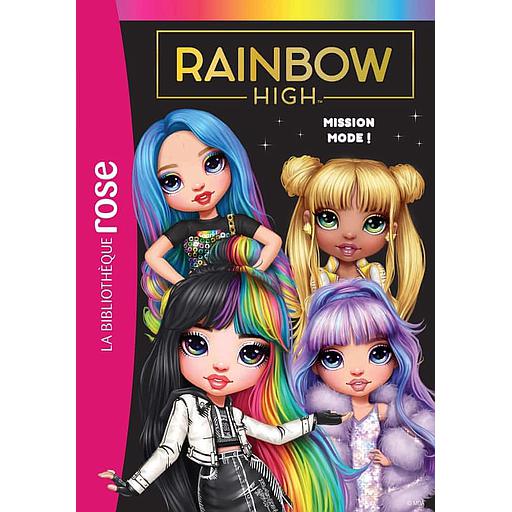 Rainbow High Tome 10 - Mission mode !