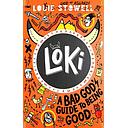 Loki 1: A Bad God's Guide to Being Good