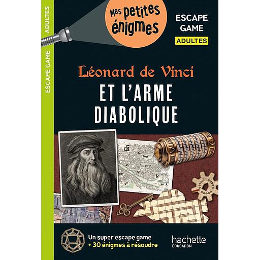 Léonard de Vinci et l'arme diabolique - Escape game adultes