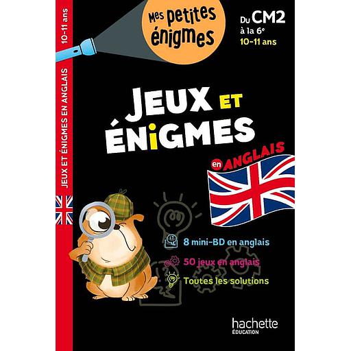 Jeux et énigmes en anglais du CM2 à la 6e - Cahier de vacances