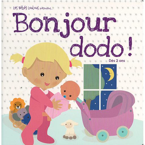 Bonjour dodo!