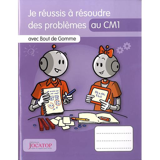 Je réussis à résoudre des problèmes au CM1 avec Bout de Gomme