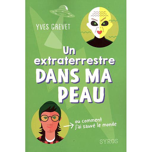 Un extraterrestre dans ma peau