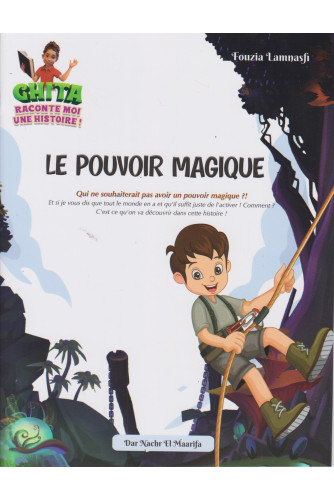 Ghita Une Raconte Histoire - LE POUVOIR MAGIQUE