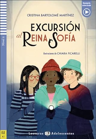 EXCURSION AL REINA SOFIA + Downlodable Multimedia A2 (READERS - TEEN)