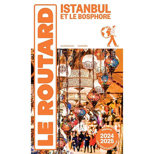 Guide du Routard Istanbul 2024/25