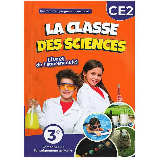 La classe des sciences Livret de l'apprenant CE2