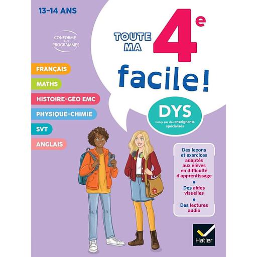 Ma 4e facile ! Tout-en-un adapté aux enfants dyslexiques (DYS) ou en difficulté d'apprentissage