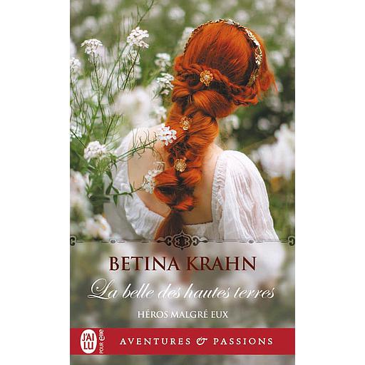 Héros malgré eux Tome 2 - La belle des hautes terres
