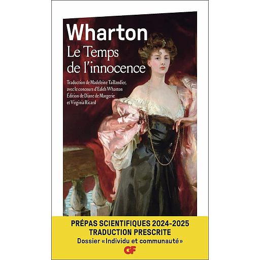 Le Temps de l'innocence - Prépas scientifiques 2024-2025, dossier &quot;Individu et communauté&quot;