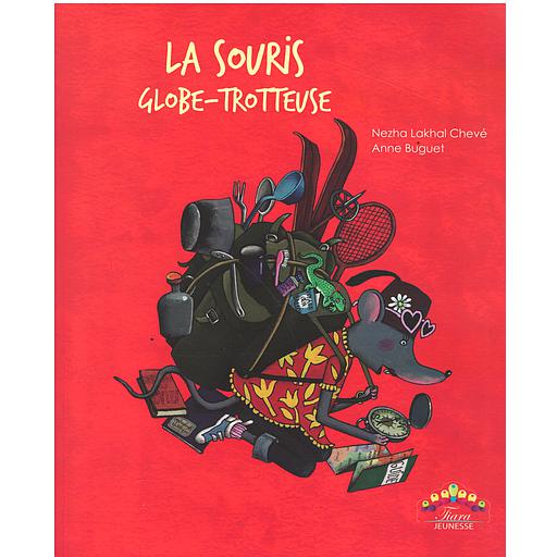 LA SOURIS GLOBE-TROTTEUSE (Cartonné)