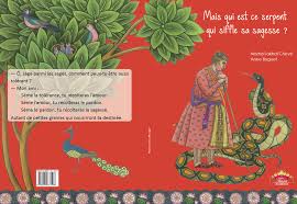Mais qui est ce serpent qui siffle sa sagesse ? (cartonné)