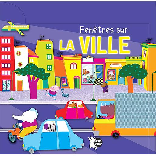 Fenêtres sur La VILLE