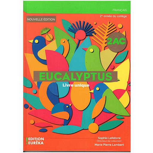 Eucalyptus Livre Unique 2AC
