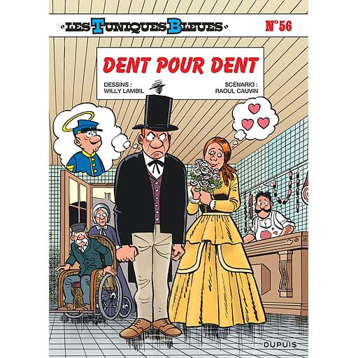 Les Tuniques Bleues Tome 56 - Dent pour dent - Opé l'été BD 2023